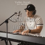 인헤임 In:heim | Mein Heim im Himmel - Live - song and lyrics by Violin Heart Piano | Spotify Mein Heim im Himmel - Live