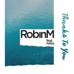 Thanks to You - song and lyrics by Robin M، Alika | Spotify Thanks to You