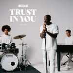 제이인제이플러스 | TRUST IN YOU - song by Jayboogz | Spotify TRUST IN YOU