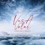 Vas A Volar - Single by Toser One | Spotify Vas A Volar