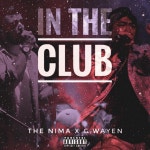 In the Club - song by The Nima, G.Wayen | Spotify In the Club