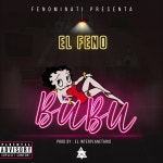 Bubu - song and lyrics by El Feno RD | Spotify Bubu