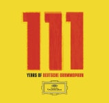 111 Years of Deutsche Grammophon - Compilation by Claudio Abbado | Spotify 111 Years of Deutsche Grammophon
