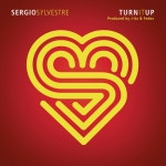 Turn It Up - Single by Sergio Sylvestre | Spotify Turn It Up