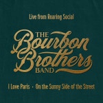 Live From Roaring Social - Single by The Bourbon Brothers Band | Spotify Live From Roaring Social