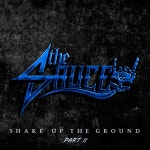 Shake Up The Ground, Pt. 2 - EP by The Sauce | Spotify Shake Up The Ground, Pt. 2