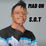 Mad Oh - Single by S.O.T | Spotify Mad Oh