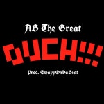 Ouch - Single by AB the Great | Spotify Ouch