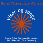 Viser Og Sange - Album by Bent Fabricius-Bjerre | Spotify Viser Og Sange