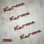 Karma - Single by Malexx Melgarejo | Spotify Karma