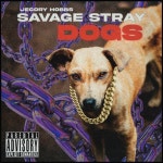 Savage Stray Dogs (Instrumental) - Single by Jecory Hobbs | Spotify Savage Stray Dogs (Instrumental)