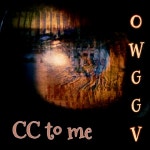 CC to Me - song and lyrics by OWGGV | Spotify CC to Me