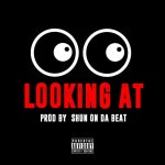 Lookin At - Single by Jroc Obama | Spotify Lookin At