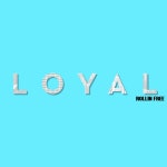 Rollin Free - Single by Loyal | Spotify