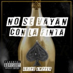 아르망디홀덤 | No se vayan con la finta - Single by Grupo Ampper | Spotify No se vayan con la finta