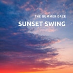Sunset Swing - Album by The Summer Daze | Spotify Sunset Swing