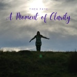 A Moment of Clarity (Third Eye) - Single by Thea Faye | Spotify A Moment of Clarity (Third Eye)