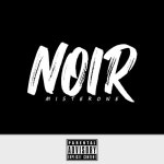 Noir - Single by Mister One | Spotify Noir