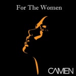 For the Women - song and lyrics by Camen | Spotify For the Women