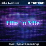 디텐션(D.Tention) | Flip 'n Vile - song by D-Tention, DJ Lexa | Spotify Flip 'n Vile