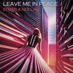 Leave Me in Peace - song and lyrics by Sterzi, Nollan | Spotify Leave Me in Peace