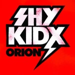 Orion EP - EP by Shy Kidx | Spotify Orion EP