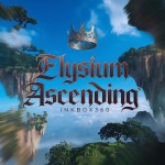 Elysium Ascending - song by inkbox360 | Spotify Elysium Ascending