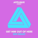 Get Him out of Here - Original Mix - song and lyrics by Ben Grant | Spotify Get Him out of Here - Original Mix