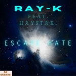 Escape Hate - song and lyrics by Ray-K, Haystak | Spotify Escape Hate