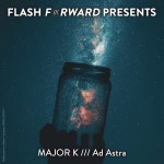 Ad Astra - Radio Edit - song and lyrics by major K | Spotify Ad Astra - Radio Edit