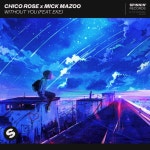 Without You (feat. EKE) - song and lyrics by Chico Rose, Mick Mazoo, EKE | Spotify Without You (feat. EKE)
