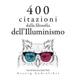 Chapter 2.8 - 400 citazioni dalla filosofia dellIlluminismo - song and lyrics by Denis Diderot, Jean-Jacques Rousseau, Charles... 