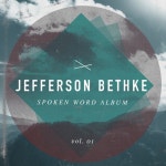 Jefferson Bethke | Spotify Jefferson Bethke