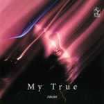 My True - Single by JAVAD | Spotify My True
