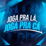 Joga pra Lá, Joga pra Cá - song and lyrics by John Lou | Spotify Joga pra Lá, Joga pra Cá