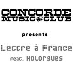Lettre À France - song and lyrics by Concorde Music Club, Nolorg | Spotify Lettre À France