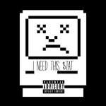 I NEED THIS STAT - Album by $tatusQKuo | Spotify I NEED THIS STAT
