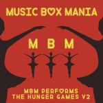 MBM Performs The Hunger Games, Vol. 2 - Single by Music Box Mania | Spotify MBM Performs The Hunger Games, Vol. 2