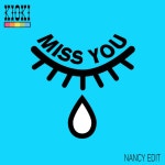 Miss You - Nancy Edit - song and lyrics by Kioki | Spotify Miss You - Nancy Edit