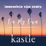 On My Own (Immaculate Stun Remix) - Single by Kastle | Spotify On My Own (Immaculate Stun Remix)
