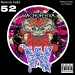 Wachufleiva 52-3 - Original Mix - song by Rennan Feijó | Spotify Wachufleiva 52-3 - Original Mix