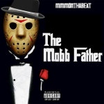 The Mobb Father - EP by MMMonthabeat | Spotify The Mobb Father