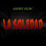 La Soledad - Single by ANDRY FLOW | Spotify La Soledad