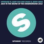 Jack To The Sound Of The Underground 2012 - Single by Hithouse | Spotify Jack To The Sound Of The Underground 2012