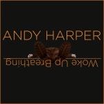 Woke Up Breathing - song and lyrics by Andy Harper | Spotify Woke Up Breathing