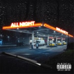 All Night - Single by Yung Brandy | Spotify All Night