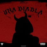 Una Diabla - Single by Danger Up | Spotify Una Diabla