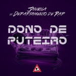 Dono de Puteiro - Single by Jangola | Spotify Dono de Puteiro