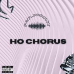 Ho Chorus - Single by Paul Prodigy | Spotify Ho Chorus