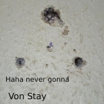 Haha Never Gonna - Single by Von Stay | Spotify Haha Never Gonna